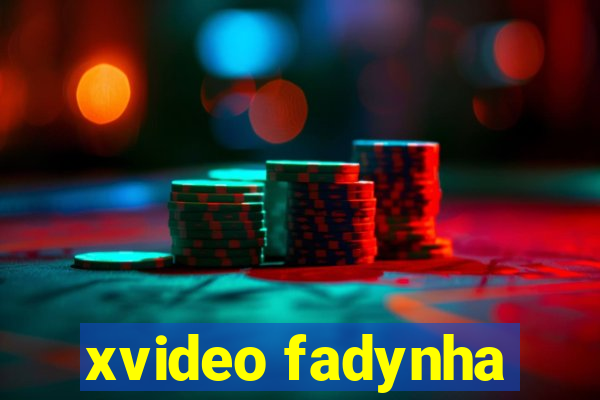 xvideo fadynha