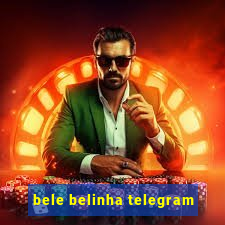 bele belinha telegram