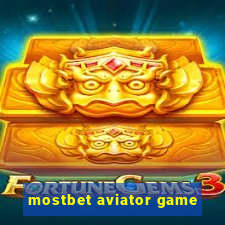 mostbet aviator game