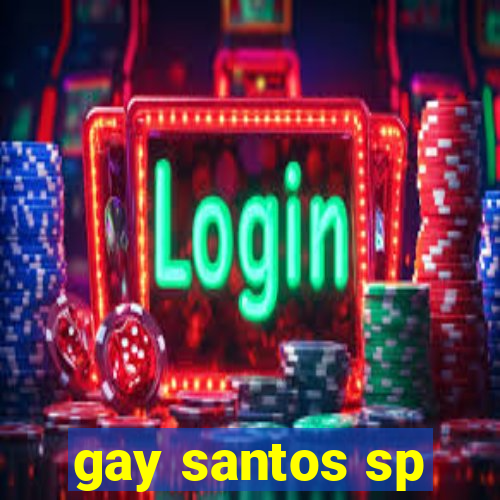 gay santos sp