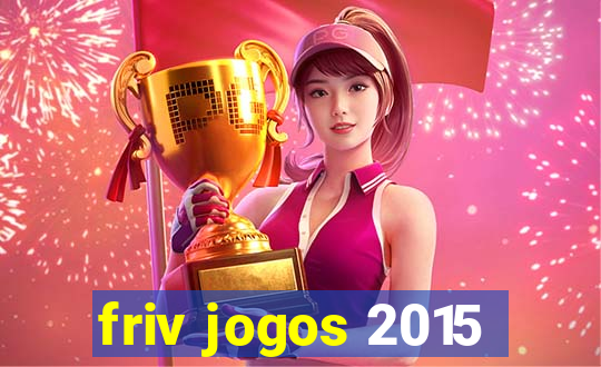 friv jogos 2015