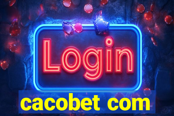 cacobet com