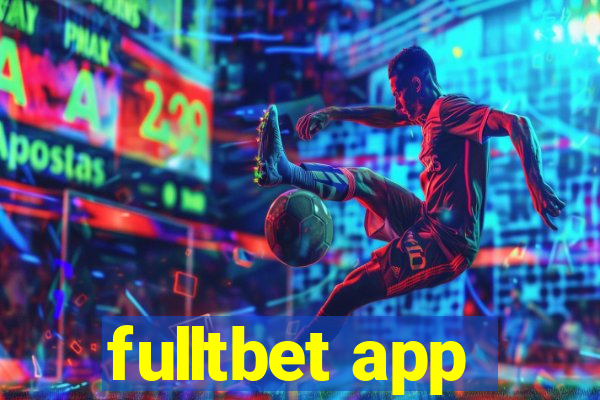 fulltbet app