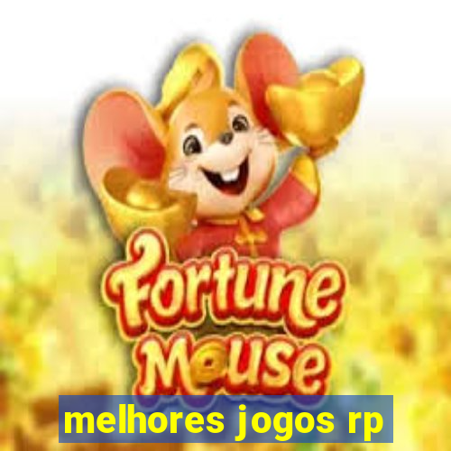 melhores jogos rp