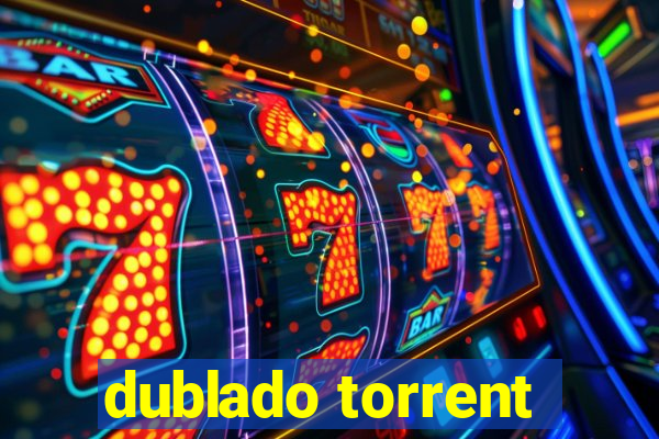 dublado torrent