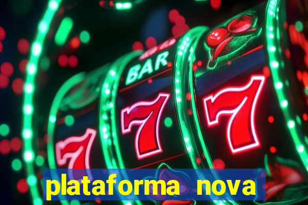 plataforma nova para jogar fortune tiger