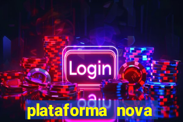 plataforma nova para jogar fortune tiger