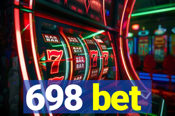 698 bet