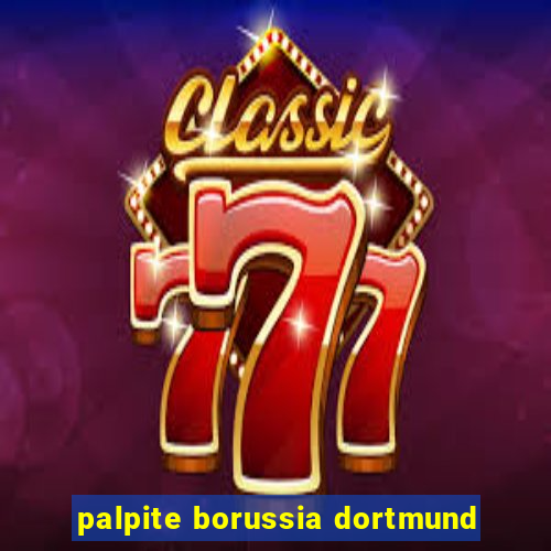 palpite borussia dortmund