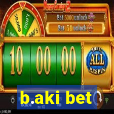 b.aki bet