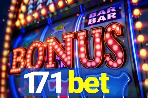 171 bet