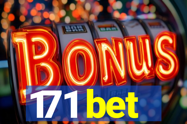 171 bet