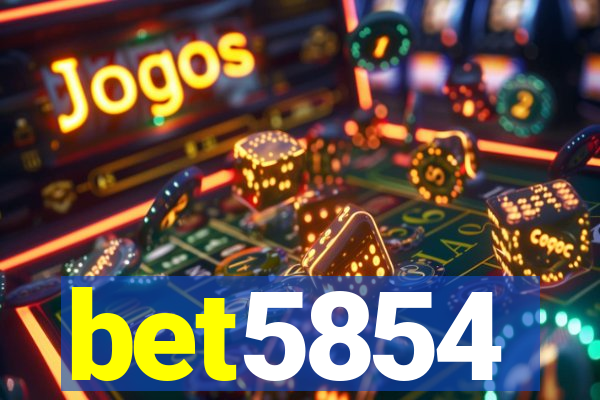 bet5854