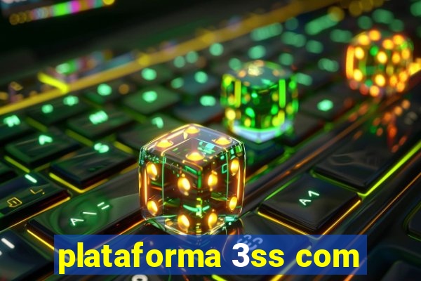 plataforma 3ss com