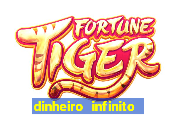 dinheiro infinito fortune tiger