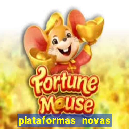 plataformas novas de apostas