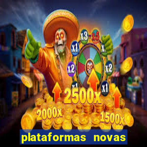 plataformas novas de apostas