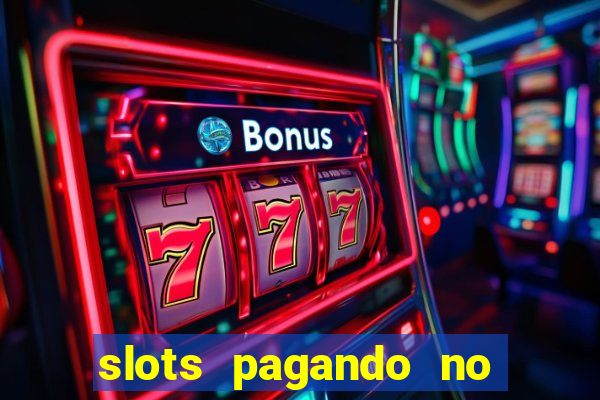 slots pagando no cadastro saque free 2024