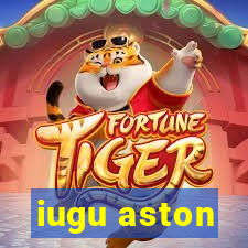 iugu aston