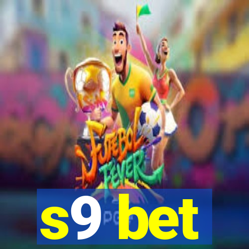 s9 bet