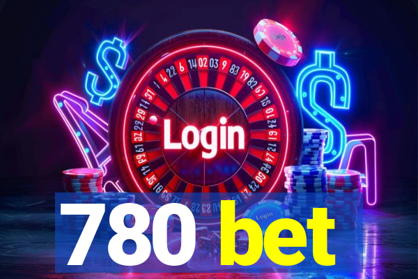 780 bet