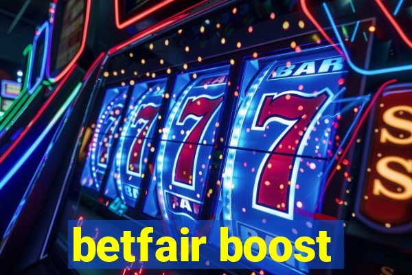 betfair boost