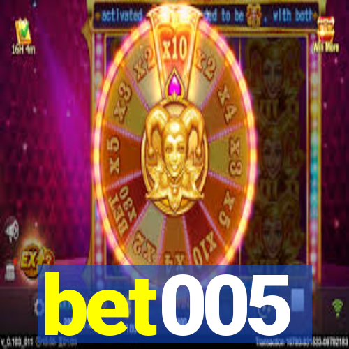 bet005