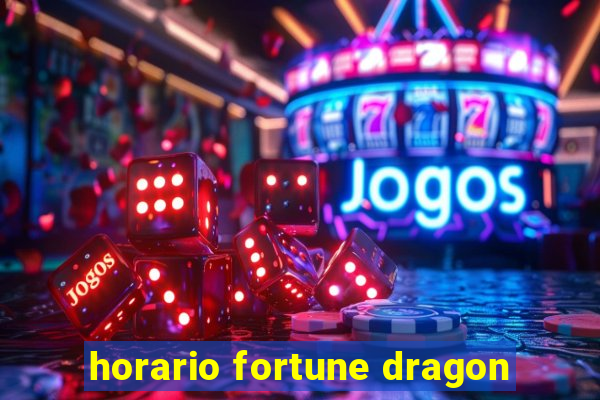 horario fortune dragon