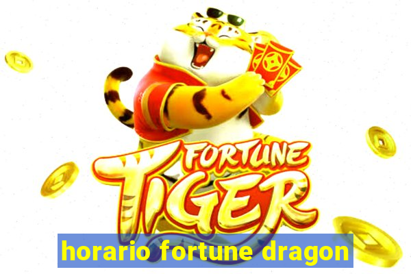 horario fortune dragon