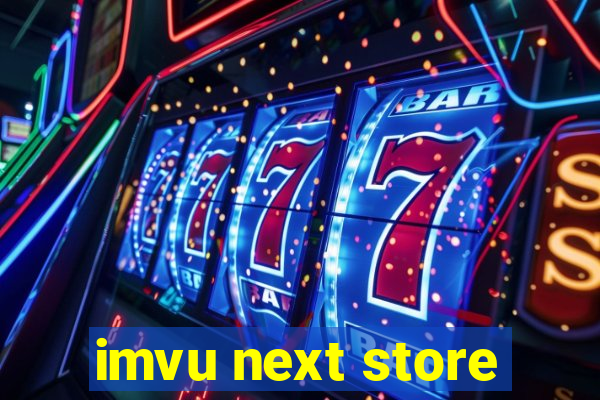 imvu next store