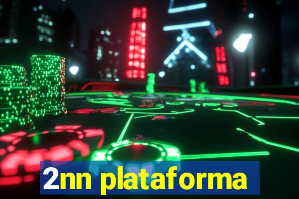 2nn plataforma