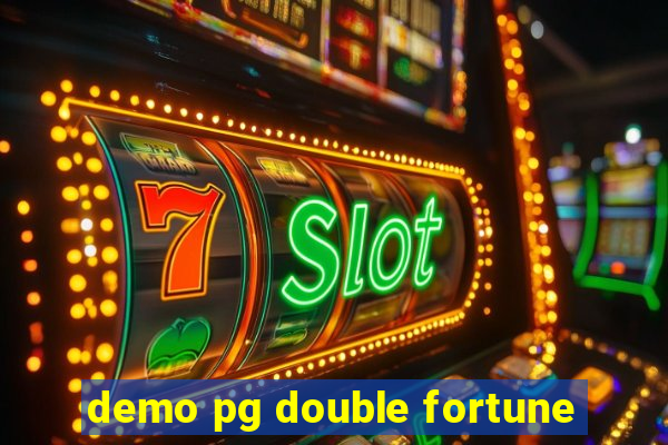 demo pg double fortune