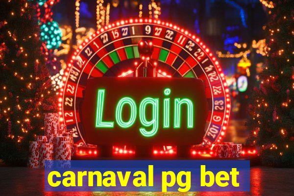 carnaval pg bet