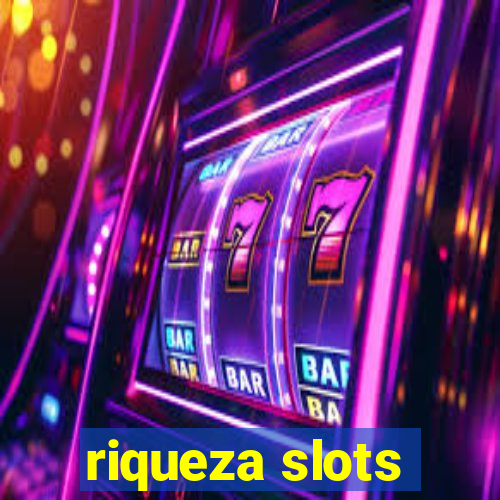 riqueza slots