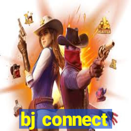 bj connect