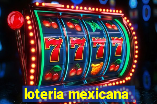 loteria mexicana