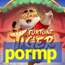 pormp