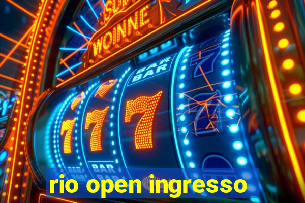 rio open ingresso