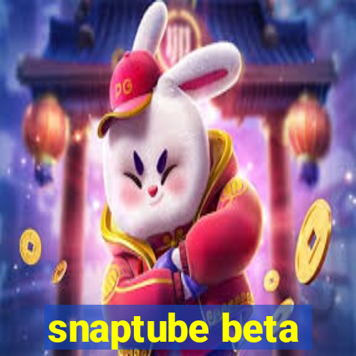 snaptube beta