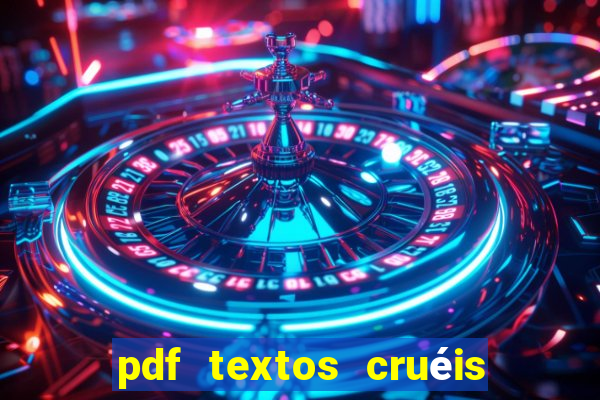 pdf textos cruéis demais para serem lidos rapidamente