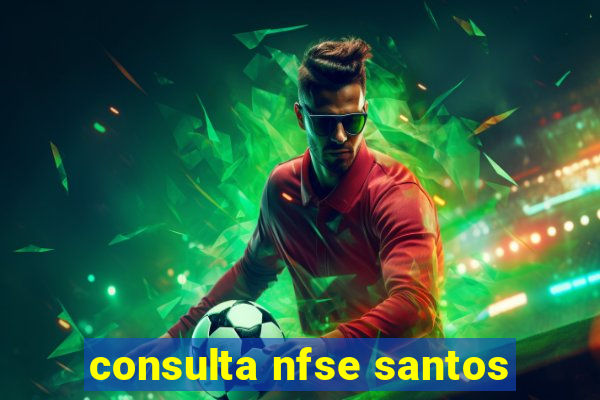 consulta nfse santos