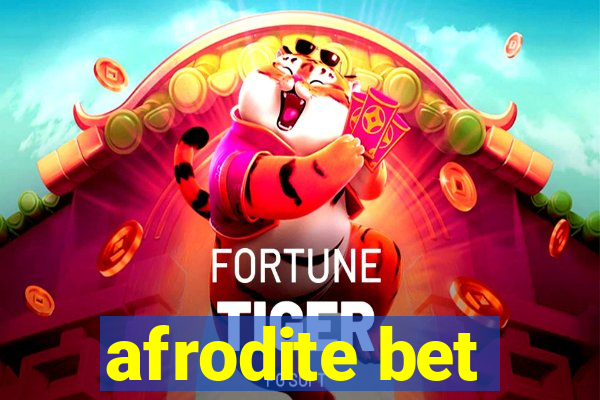 afrodite bet