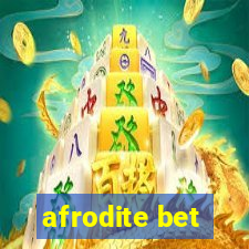 afrodite bet