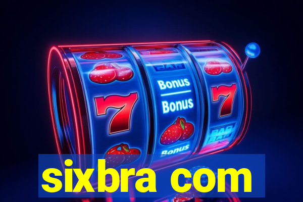 sixbra com