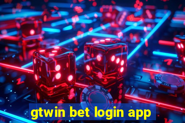 gtwin bet login app