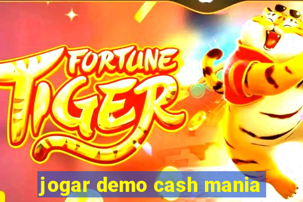 jogar demo cash mania