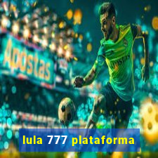 lula 777 plataforma