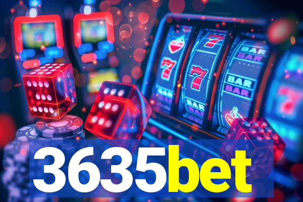 3635bet