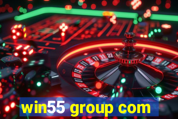 win55 group com