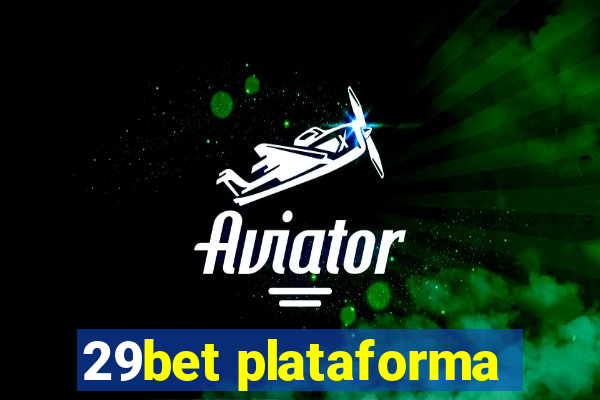 29bet plataforma